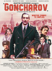 Movie poster for the fictitious film, Goncharov.